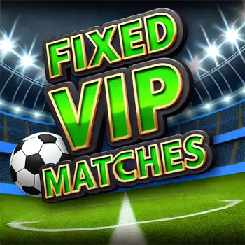 Fixed VIP Matches - True 2 Fixed Matches 1 Fixed VIP Matches